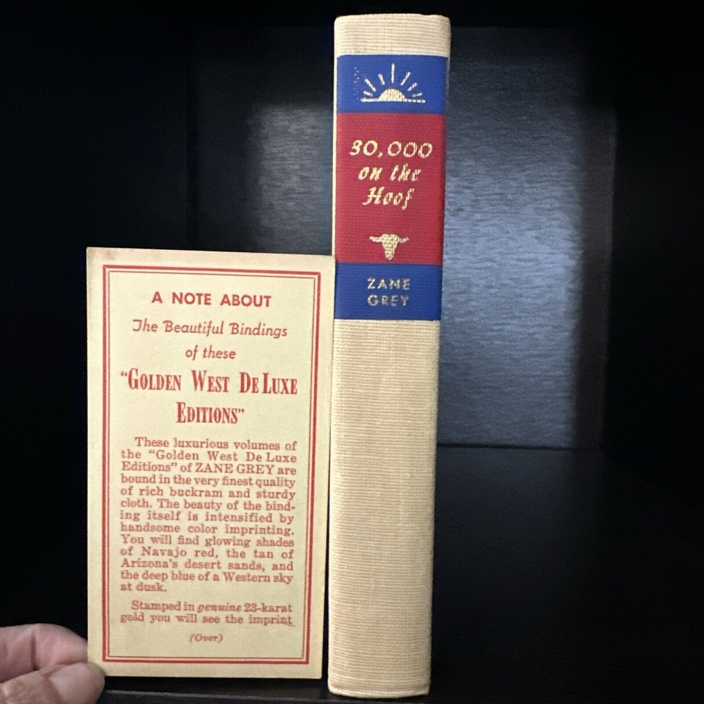 Zane Grey 30,000 On The Hoof, Golden West‎ De Luxe Edition  HC walter j black